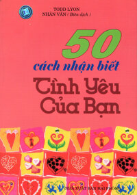 50 Cách Nhận Biết Tình Yêu Của Bạn