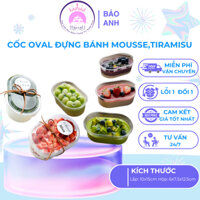 50 Hộp nhựa oval đựng bánh lạnh, mousse, tiramisu, hộp đựng bánh kem bánh ngọt Mã T444