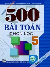 500 Bài Toán Chọn Lọc 5 (Bộ SGK Hiện Hành)