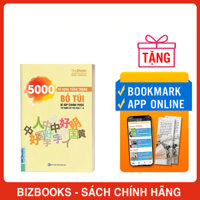 5000 Từ Vựng Tiếng Trung Bỏ Túi - Bí Kíp Chinh Phục Từ Vựng Kì Thi HSK 1 - 6