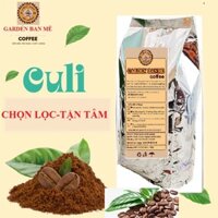 500g Cà phê bột Culi Thượng Hạng nguyên chất GARDEN BAN MÊ gu cực mạnh  cực đậm  hậu ngọt  phù hợp pha Phin hoặc Pha máy