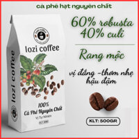 500gr cà phê Culi & Robusta rang mộc mix: 40/60 nguyên chất 100%.Vị hơi chát, thơm nhẹ, đắng đậm