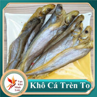 500gr KHÔ CÁ TRÈN , CÁ KẾT TO NGON BỔ DƯỠNG HÀNG CHẤT LƯỢNG CAO- Vựa Khô Minh Triết
