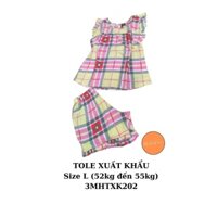 52kg đến 55kg - TOLE XUẤT KHẨU tay cánh tiên quần đùi - 3MHTXK202 - size L - 171k
