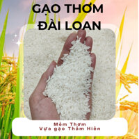 5KG Gạo Thơm Đài Loan - Gạo Thơm Dẻo Ngọt - Gạo Dẻo Vừa - Gạo Thắm Hiền