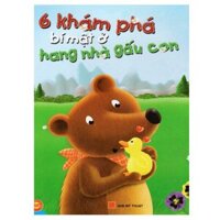 6 Khám Phá Bí Mật ở Hang Nhà Gấu Con ( Bìa Cứng)