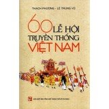 60 Lễ Hội Truyền Thống Việt Nam