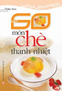 60 Món Chè Thanh Nhiệt