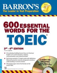 600 Essential Words For The Toeic 3rd - 4th Edition (Kèm 2 CD)