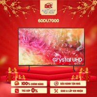 60DU7000 - Smart Tivi Samsung UHD 4K 60 inch 60DU7000