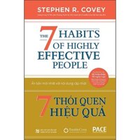 7 Thói Quen Hiệu Quả (The 7 Habits Of Highly Effective People) (Tái Bản)