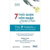 7 Thói Quen Hôn Nhân Hạnh Phúc - The 7 Habits of Highly Effective Marriage