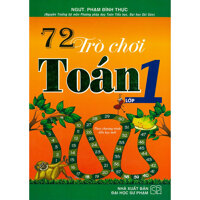 72 Trò Chơi Toán Lớp 1  phạm đình thực