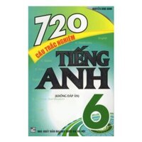 720 Câu Trắc Nghiệm Tiếng Anh Lớp 6