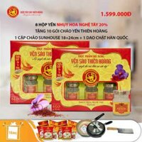 8 Hộp yến sào Thiên Hoàng 20% Nhụy Hoa Nghệ Tây 6 lọ/hộp - Tặng 1 cặp chảo Sunhouse 18+24cm + 1 dao chặt Hàn Quốc + 10 gói cháo yến Thiên Hoàng