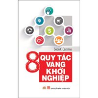 8 Quy Tắc Vàng Khởi Nghiệp