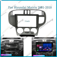 9 Inch Khung Xe Fascia Adapter Canbus Hộp Dành Cho Xe Hyundai Matrix 2001-2010 Android Radio Âm Thanh Dash Lắp Bảng Điều Khiển Bộ