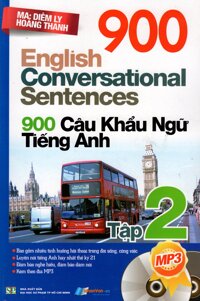 900 Câu Khẩu Ngữ Tiếng Anh Tập 2 - Kèm CD