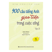 900 Câu Tiếng Anh Giao Tiếp Trong Cuộc Sống - Tập 2