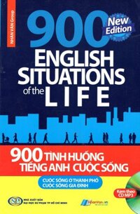 900 Tình Huống Tiếng Anh Cuộc Sống Kèm CD