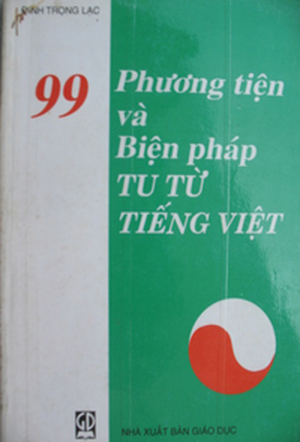 99 phương tiện và biện pháp tu từ tiếng Việt - Đinh Trọng Lạc