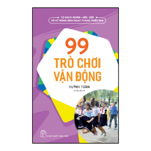 99 trò chơi vận động - Huỳnh Toàn