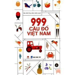 999 Câu Đố Việt Nam - Tác giả: Vân Anh