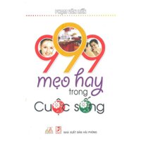 999 Mẹo Hay Trong Cuộc Sống