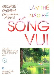 Làm Thế Nào Để Sống Vui
