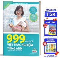 ☀️ 999 câu hỏi viết trắc nghiệm tiếng Anh (dành cho ôn thi THPT QG) [BẢN QUYỀN]