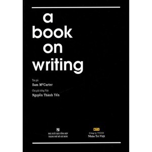 A Book On Writing - Nguyễn Thành Yến
