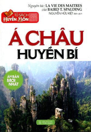 Á châu huyền bí - Nguyễn Hữu Kiệt