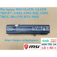 ⚡️ Pin laptop MSI GL62M, GL62M 7RD-077, GP62, GP62 2QE, GP62 7REX, MS-1792 BTY-M6H