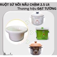 ❤️ Ruột Sứ Nồi Kho Cá Nấu Cháo Chậm Đa Năng Đạt Tường 1,5l-2,5l