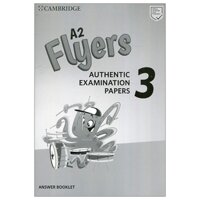 A2 Flyers 3 Answer Booklet Authentic Examination Papers