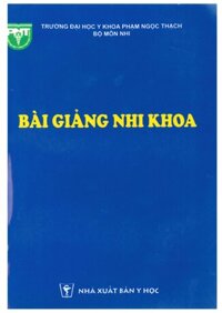 [A5] Bài giảng Nhi Khoa PNT