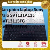 ⚡️⚡️Bàn phím laptop Sony Vaio SVT131A11L SVT13115FG SVT13115FGS