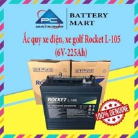 Ắc quy xe golf, ắc quy Rocket L-105 6V-225Ah, ắc quy xe điện du lịch