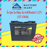 Ắc quy xe golf, ắc quy Rocket L-1275 12V-150Ah, ắc quy xe điện du lịch