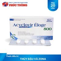 Acyclovir Éloge 800 điều trị thủy đậu và zona