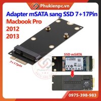 Adapter chuyển đổi mSATA sang SSD 7+17pin Macbook Pro. Lắp ổ cứng SSD mSATA cho Macbook Pro 2012, 2013 iMac 21 inch 2012