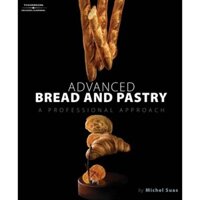 Advanced Bread and Pastry