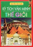 Kỳ Tích Văn Minh Thế Giới