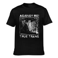 Against Me True Trans Rock Pop One Heads Metal Top Áo thun nam chất lượng hàng đầu