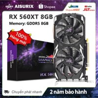 AISURIX RX 560XT 8GB Card màn hình VGA Gaming card đồ họa