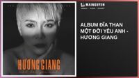 Album đĩa than Một Đời Yêu Anh - Hương Giang