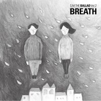 ALBUM: S.M. THE BALLAD Vol. 2 - Breath