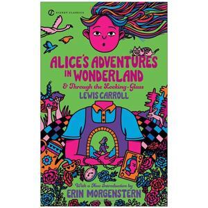 Alice's Adventures in Wonderland and Through the Looking Glass