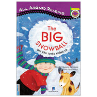 All Aboard Reading - The Big Snowball - Quả Cầu Tuyết Khổng Lồ