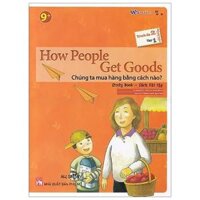 All Story - How People Get Goods - Chúng Ta Mua Hàng Bằng Cách Nào? - Trình Độ 2 (Tập 1)